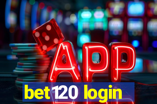 bet120 login